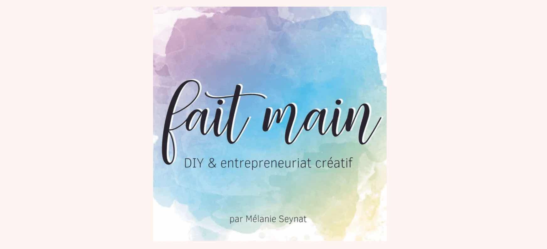 Écoutez-nous sur le podcast fait main